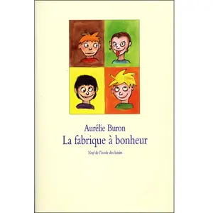 Fabrique a bonheur (La) pas cher