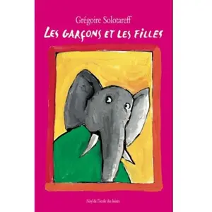 Ecole Des Loisirs Les garçons et les filles pas cher