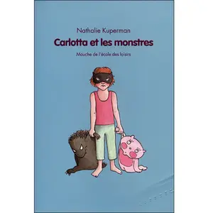 Carlotta et les monstres pas cher
