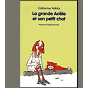 Ecole Des Loisirs La Grande Adèle Et Son Petit Chat pas cher