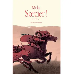 Sorcier ! - Tome 2 - Le Frélampier pas cher