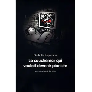 Ecole Des Loisirs Cauchemar qui voulait devenir pianiste pas cher