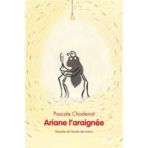 L'Ecole des Loisirs Ariane L'araignée pas cher