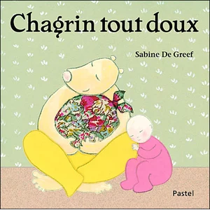 L'Ecole des Loisirs Chagrin Tout Doux pas cher