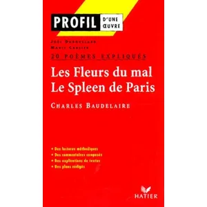 Hatier 20 Poemes Expliques - Les Fleurs Du Mal (1857), Le Spleen De Paris (1869) pas cher
