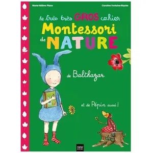 HATIER JEUNESSE Le Très Très Gros Cahier De Nature De Balthazar Et De Pépin Aussi !