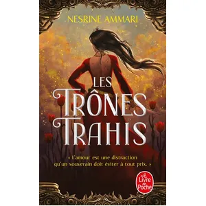 LGF/Le Livre de Poche Les Trônes Trahis pas cher