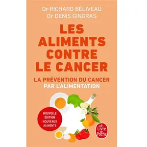 ISBN Lgf Les aliments contre le cancer: prevention du cancer par alimentation pas cher