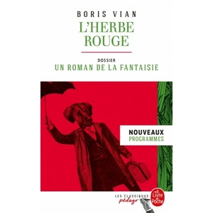 ISBN Lgf L'herbe Rouge - Dossier Thématique : Un Roman De La Fantaisie pas cher