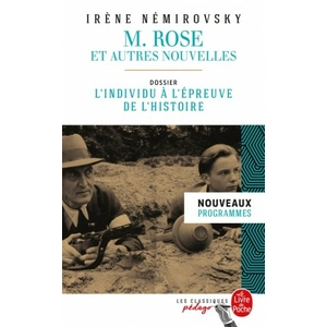 ISBN Lgf M. Rose et autres nouvelles: Dossier thématique, L'individu à l'épreuve de l'Histoire pas cher
