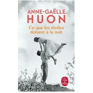 ISBN LGF/Le Livre de Poche Ce que les étoiles doivent à la nuit pas cher