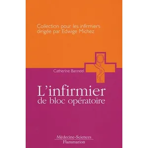 Medecine Science Publications L'infirmier de bloc opératoire