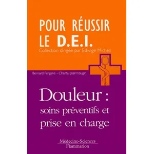 Medecine Science Publications Douleur : Soins Preventifs Et Prise En Charge pas cher