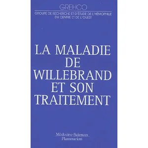 Medecine Science Publications La maladie de Willebrand et son traitement pas cher