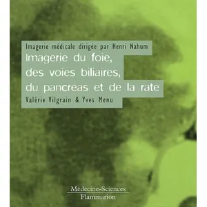 Comparateur de prix : Medecine Science Publications Imagerie Du Foie, Des Voies Biliaires, Du Pancréas Et De La Rate