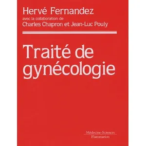 Comparateur de prix : Medecine Science Publications Traité de gynécologie
