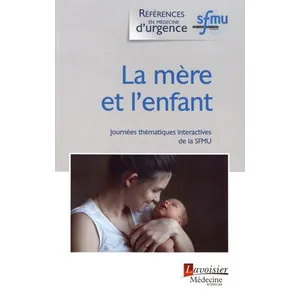 Comparateur de prix : Medecine Science Publications La mère et l'enfant