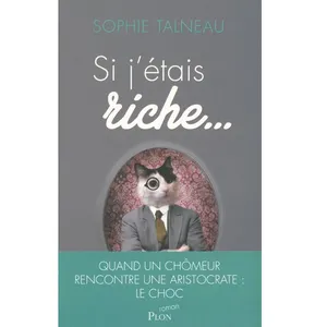 ISBN Si j'étais riche... - Sophie Talneau pas cher