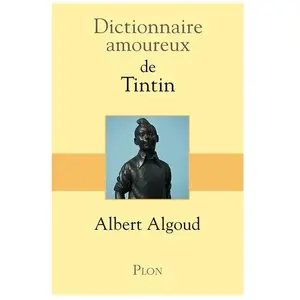 ISBN Plon Dictionnaire amoureux de Tintin pas cher