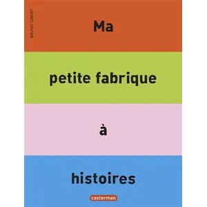CASTERMAN Ma petite fabrique à histoires pas cher