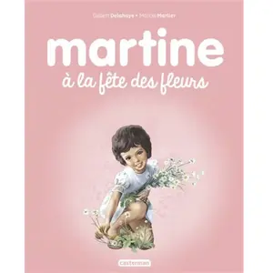 Casterman Martine à la fête des fleurs pas cher