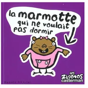 Comparateur de prix : La Marmotte Qui Ne Voulait Pas Dormir