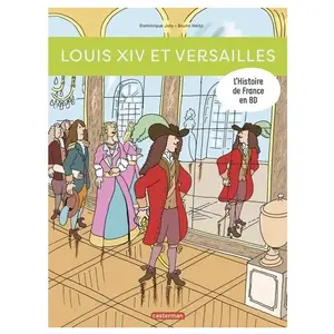 Casterman Louis XIV et Versailles pas cher