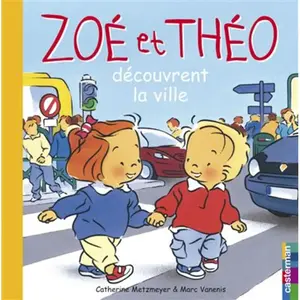 Casterman Zoé et Théo découvrent la ville pas cher