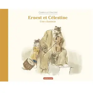 Casterman Ernest et Célestine - Une chanson pas cher