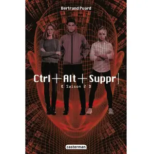 Casterman Ctrl+Alt+Suppr Tome 2 pas cher