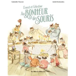 Casterman Ernest et Célestine - Au bonheur des souris pas cher