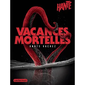 Casterman Hanté - Vacances Mortelles pas cher