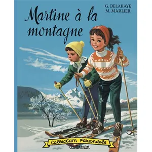 Casterman Martine à la montagne: Fac-similes pas cher