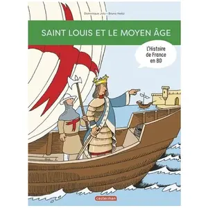 CASTERMAN L'histoire De France En Bd - Saint Louis Et Le Moyen Age pas cher