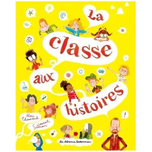La Classe Aux Histoires pas cher