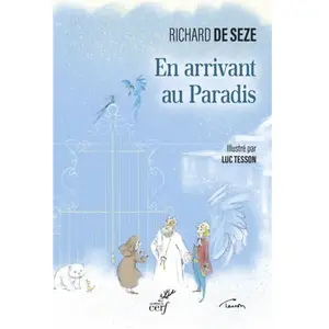 Cerf En arrivant au paradis pas cher