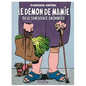 Dargaud Le Démon De Mamie Ou La Sénescence Enchantée pas cher