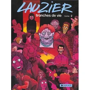 Dargaud Tranches De Vie Tome 2 pas cher