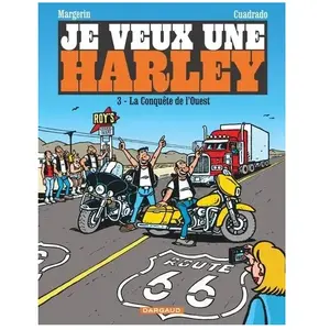 Comparateur de prix : DARGAUD Je Veux Une Harley Tome 3 - La Conquête De L'ouest