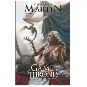 Comparateur de prix : DARGAUD Le Trône De Fer (A Game Of Thrones) Tome 5