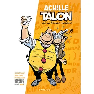 DARGAUD Les Impétueuses Tribulations D'achille Talon Tome 1 - Achille Talon Est Un Homme Moderne pas cher