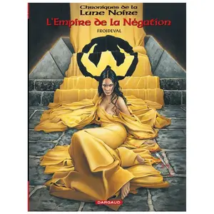 Comparateur de prix : DARGAUD Chroniques De La Lune Noire - L'empire De La Négation