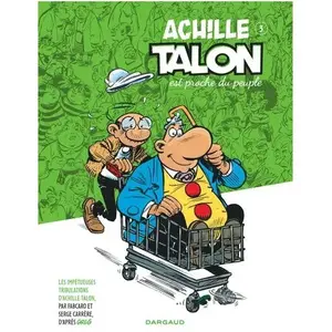 Dargaud Les Impétueuses Tribulations d'Achille Talon - Tome 3 - Achille Talon est proche du peuple pas cher