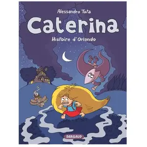 Caterina Tome 2 - Histoire D'orlando pas cher