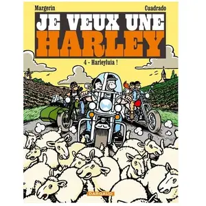 Comparateur de prix : DARGAUD Je Veux Une Harley - Tome 4 - Harleyluia !