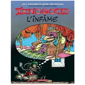 Iznogoud Tome 4 : Iznogoud L'infame pas cher
