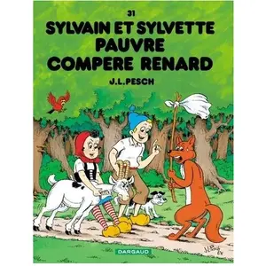 Le Lombard Eds Sylvain Et Sylvette Tome 31 - Pauvre Compère Renard pas cher
