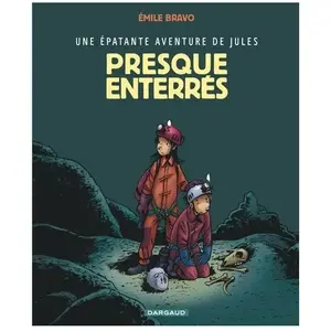 Dargaud Une Épatante Aventure De Jules - Tome 3 - Presque Enterrés