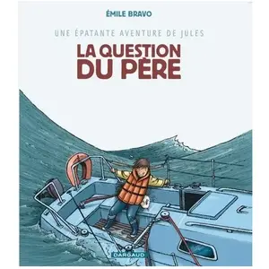 Dargaud Une épatante aventure de Jules - Tome 5 - La Question du père pas cher