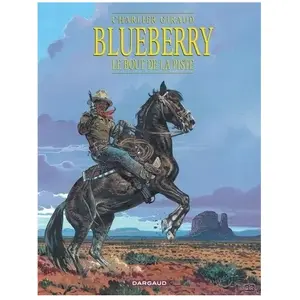 Dargaud Blueberry Tome 22 - Le Bout De La Piste pas cher